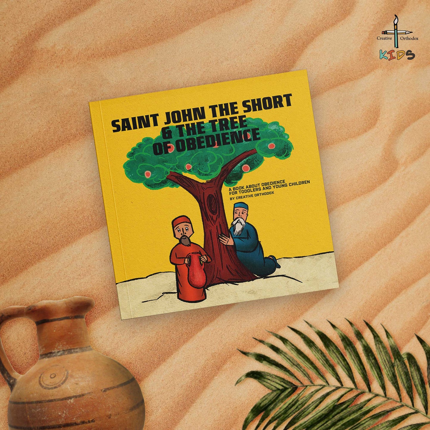Saint John the Short & the Tree of Obedience Children's Picture Book